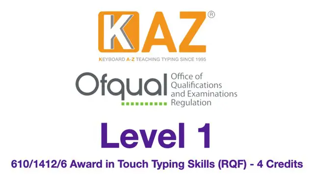 KAZ Ofqual Regulated Touch Typing Course and Qualification - Level 1